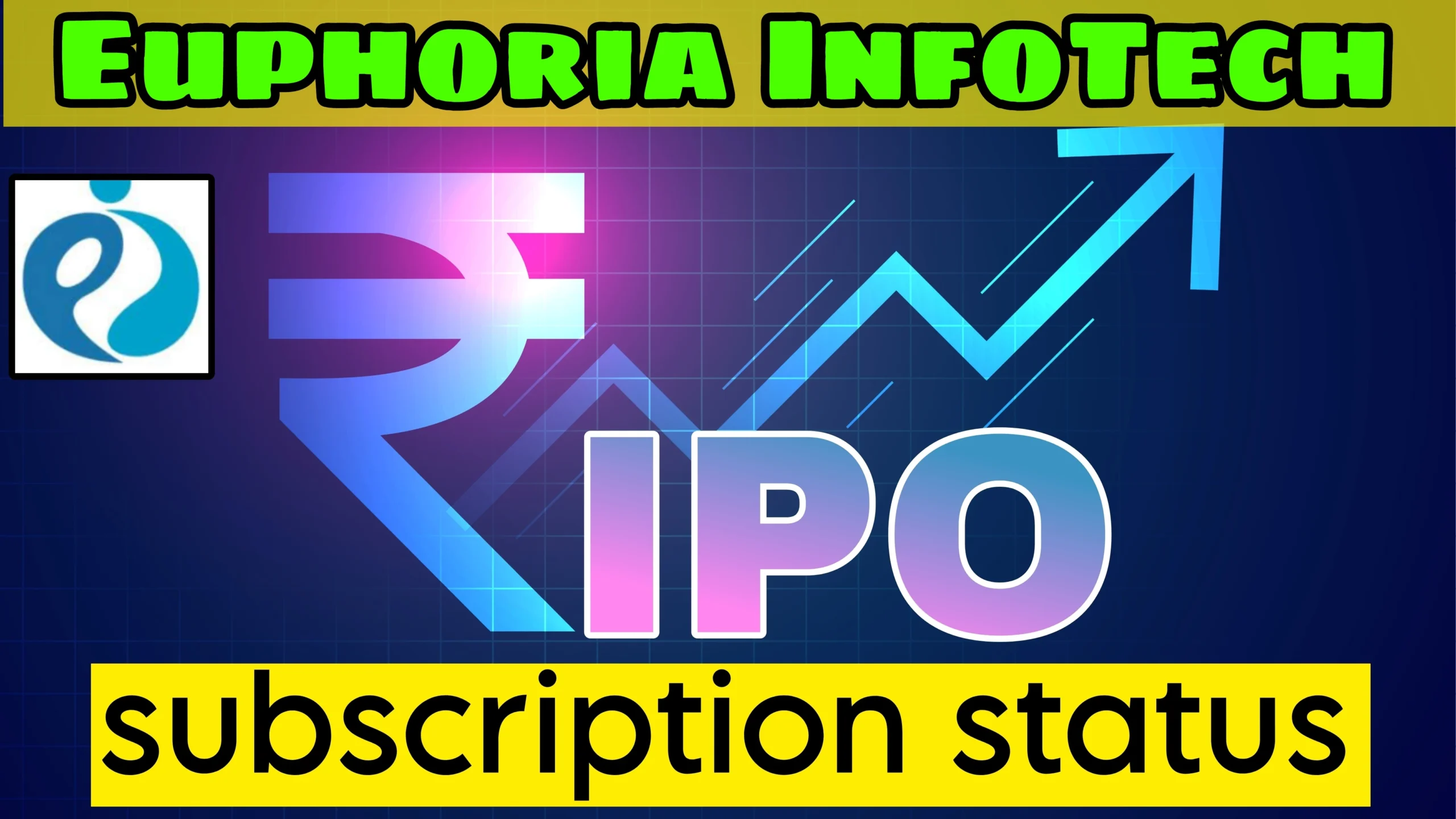 euphoria infotech ipo subscription status