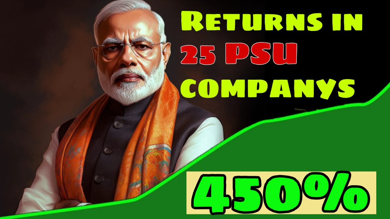 trust the government Up to 450% returns in 25 PSU companies